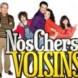 Nos chers voisins