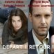LE RETOUR et LE DEPART