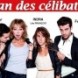 Le clan des c�libataires 